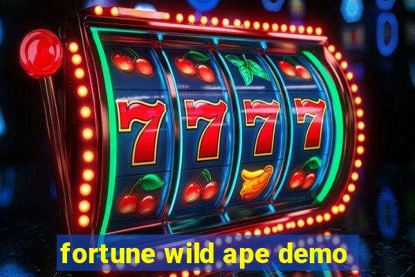 fortune wild ape demo